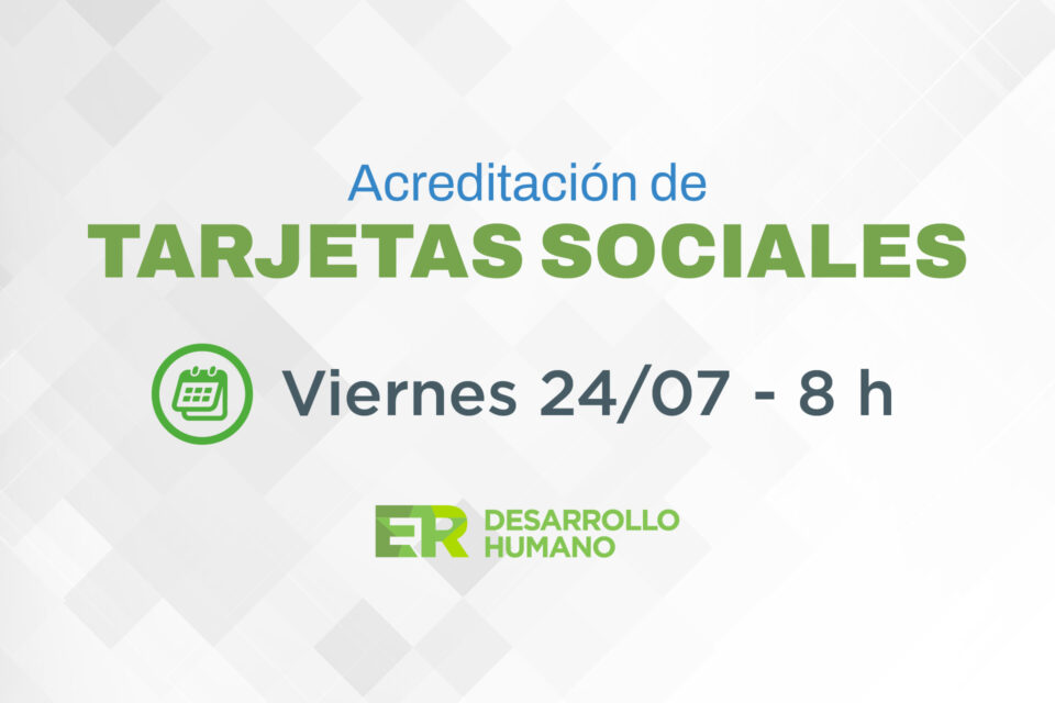 Se acreditan los fondos de las Tarjetas Sociales