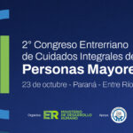 El Gobierno de Entre Ríos convoca a participar del II Congreso de Cuidados Integrales de Personas Mayores