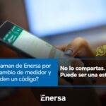 ENERSA advierte sobre estafas que utilizan el supuesto cambio de medidor para acceder a cuentas de WhatsApp
